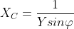 X_{C}=\frac{1}{Ysin\varphi}